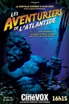 Les aventuriers de l'Atlantide - Cinévox Théâtre - Salle 1