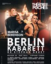 Berlin Kabarett - Théâtre de Poche Montparnasse - Le Poche
