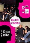Match d'Impro : Les X-Très-Mités vs L'Art-Scènes - Maison des Sports et de la Jeunesse