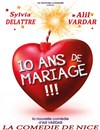 10 ans de mariage - La Comédie de Nice