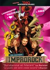 Improrock : de l'impro, de l'humour et du rock - Théâtre Montmartre Galabru