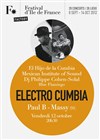 El Hijo de la Cumbia, Mexican Institute of Sound, Philippe Cohen-Solal : Electro Cumbia - Espace Paul B