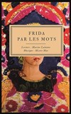 Frida par les mots - L'Appart Café - Café Théâtre