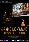 Graine de cabane - Théâtre municipal de Muret