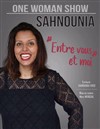 Sahnounia dans Entre vous et moi - Café Théâtre du Têtard
