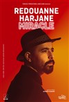 Redouanne Harjane dans Miracle - Théâtre à l'Ouest