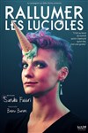 Sandra Fabbri dans Rallumer les lucioles - Théâtre du Marais