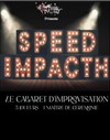Speed Impacth - Théâtre Le Cabestan