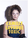 Camille Lavabre dans Toxic - L'Art Dû