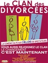 Le Clan des Divorcées - La Grande Comédie - Salle 1
