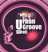 Urban groove unit - Le Bizz'art Club
