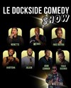 Dockside Comedy Show - Dockside Comedy Club