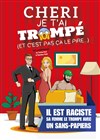 Chéri je t'ai trompé (et c'est pas ça le pire...) - L'Espace comédie - Salle 1