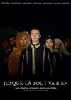 Jusque-là tout va bien - Labothéâtre Larouselle