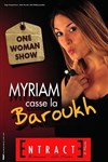Myriam Baroukh dans Myriam casse la Baroukh - Entracte Saint Martin