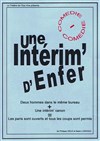 Une Intérim d'Enfer - Théâtre de l'Eau Vive