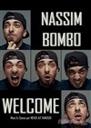 Nassim Bombo dans Welcome - Défonce de Rire