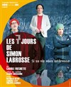 Les 7 jours de Simon Labrossse - Théâtre Le Lucernaire