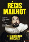 Régis Mailhot dans Les Nouveaux Ridicules - Le Complexe Café-Théâtre - salle du bas