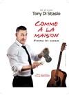 Tony Di Stasio dans Comme à la maison (Fatto in casa) - Théâtre la Maison de Guignol