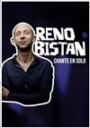 Reno Bistan chante en solo - Le Shalala