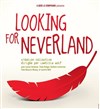 Looking for Neverland - Théâtre du Temps