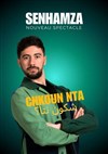 Senhamza dans Chkoun nta - Théâtre Comédie de Lille 