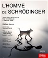 L'Homme de Schrödinger - Artistic Athévains