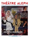 Au menu, Amours de saison - Théâtre Aleph