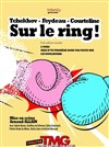 Tchekhov, Feydeau, Courteline, sur le ring ! - Théâtre Montmartre Galabru