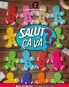 Salut ça va ? - Théâtre La Pergola