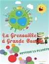 La grenouille à grande bouche nettoie la planète - Théâtre Athena