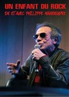 Un enfant du rock avec Philippe Manoeuvre - Les Trois Ducs