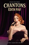 Chantons Édith Piaf - Comédie de Rennes