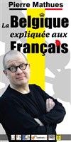 La Belgique expliquée aux Français - Os à Moelle