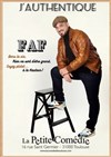 FAF dans J'authentique - La Comédie de Toulouse