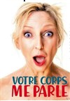 Marine Le Clézio dans Votre corps me parle - Espace Delta