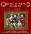 Le Comedy Club fait son show - Les Têtes de l'Art 74