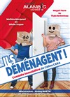 Ils déménagent ! - Alambic Comédie