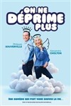 On ne déprime plus - Théâtre à l'Ouest de Lyon