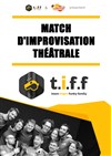 Match d'improvisation avec la Tiff - Les Vedettes
