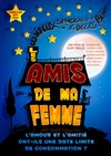 Les amis de ma femme - Cinévox Théâtre