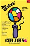 Colors : le spectacle d'improvisation au Splendid - Le Splendid