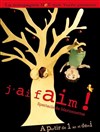 J'ai faim ! - Acte 2 Théâtre