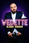Alban Ivanov dans Vedette - Théâtre Le Blanc Mesnil - Salle Barbara