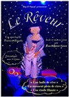 Le rêveur - Théâtre des Loges
