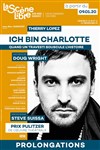 Ich Bin Charlotte - La Scène Libre
