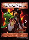 Les aventures extraordinaires du Capitaine Crochu - Salle Raugraff