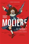 Tout Molière ou presque - Théâtre Essaion