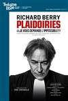 Plaidoiries - Le Théâtre Libre